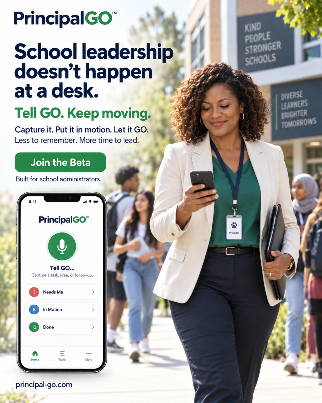 PrincipalGO — School leadership doesn't happen at a desk. Tell GO. Keep moving.
